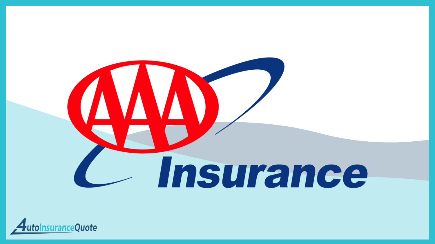 AAA: Best Auto Insurance for College Graduates