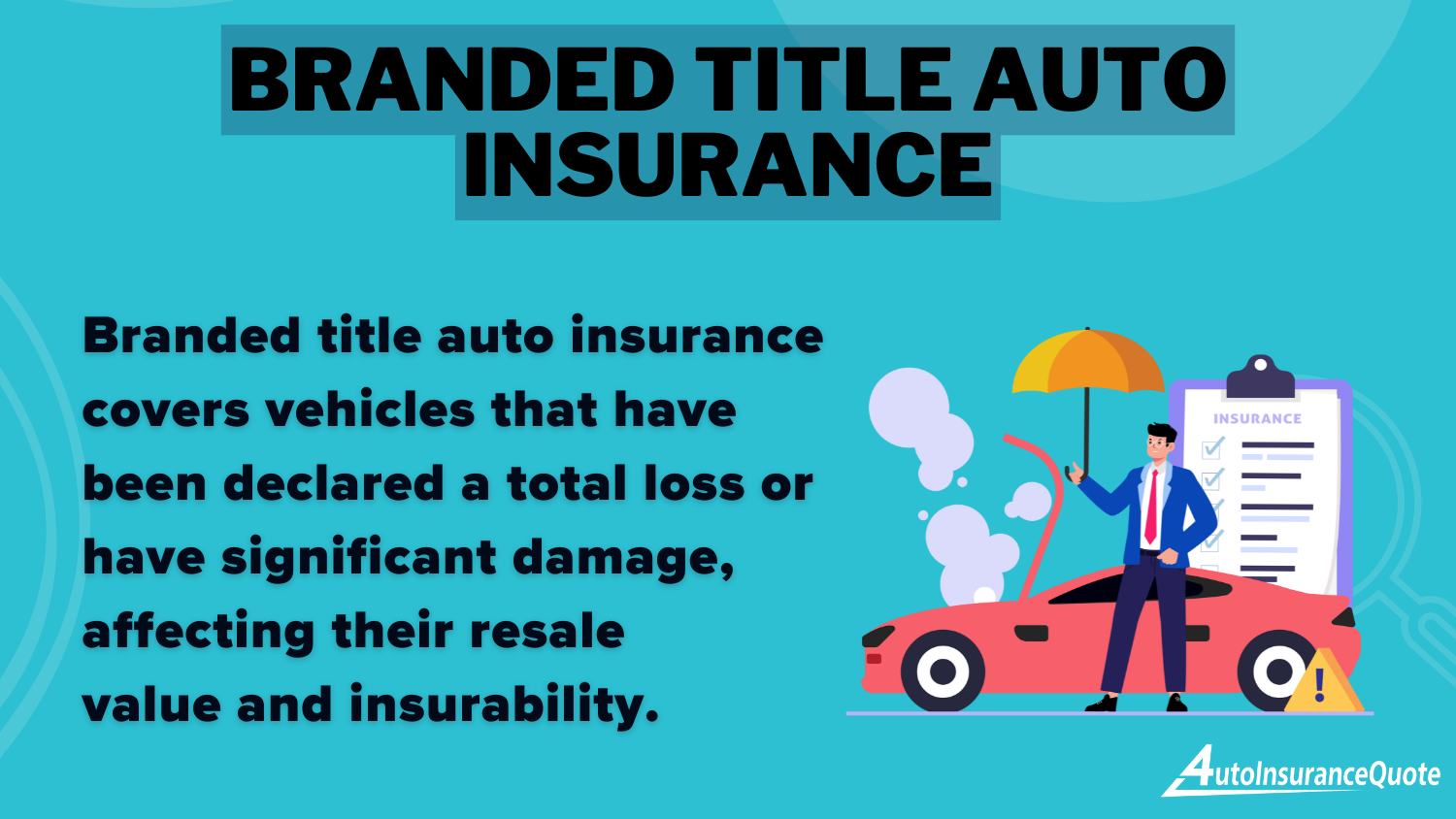 Branded Title Auto Insurance