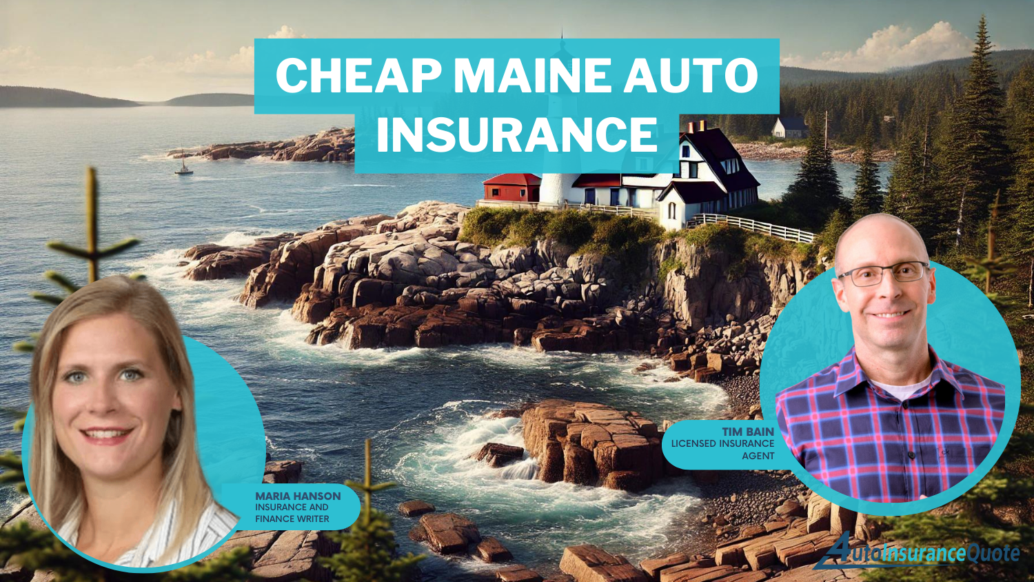 Cheap Maine Auto Insurance in 2024 (Unlock Big Savings From These 10 Companies!)