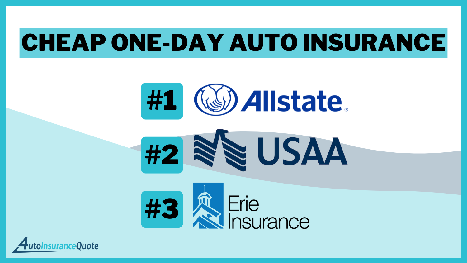 Cheap One-Day Auto Insurance: Allstate, USAA, and Erie