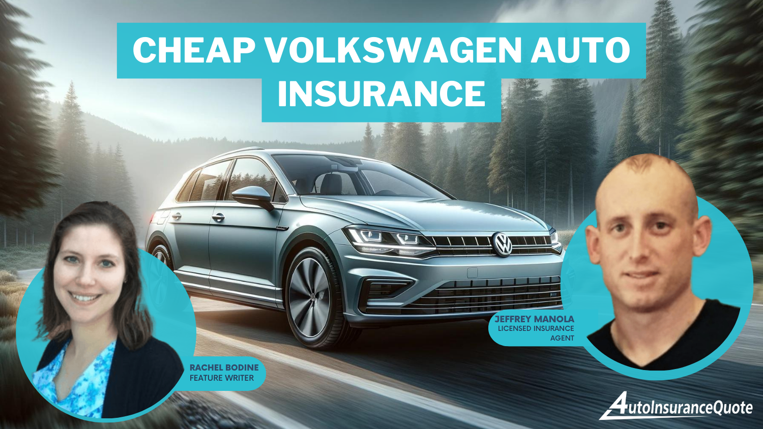 Geico, Progressive, State Farm: Cheap Volkswagen Auto Insurance