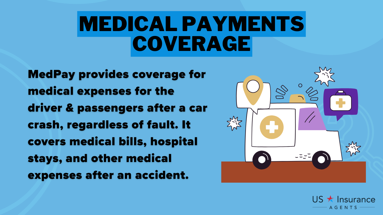 Cheap California Auto Insurance: Medical Payments Coverage