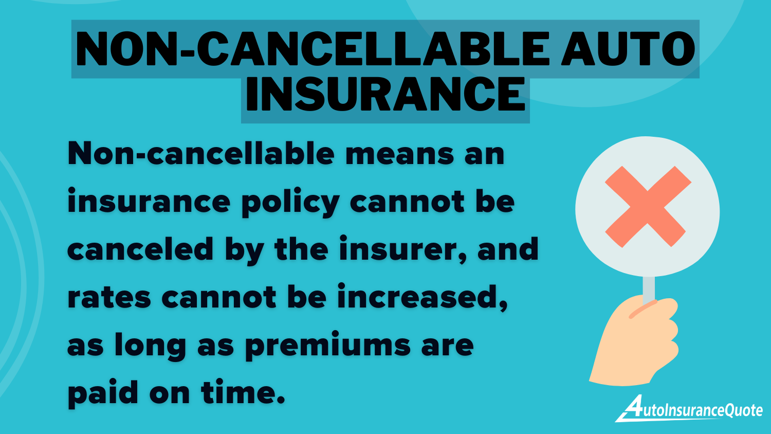 Non-Cancellable Auto Insurance